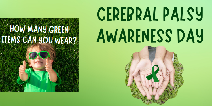 Cerebral Palsy Awareness Day Friday March 24, 2023