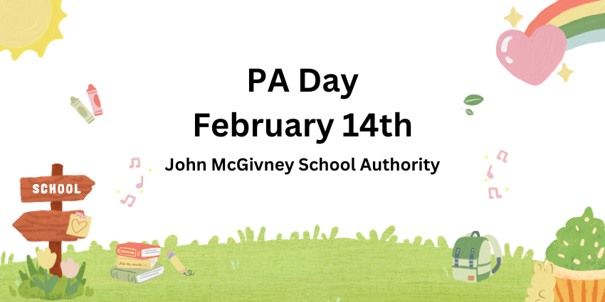 PA Day February 14th, 2025